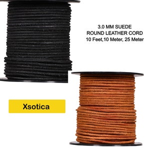 May include: Two spools of 3.0 mm suede round leather cord. One spool is black, and the other is brown. The text on the image reads "3.0 MM SUEDE ROUND LEATHER CORD 10 Feet, 10 Meter, 25 Meter" and "Xsotica".