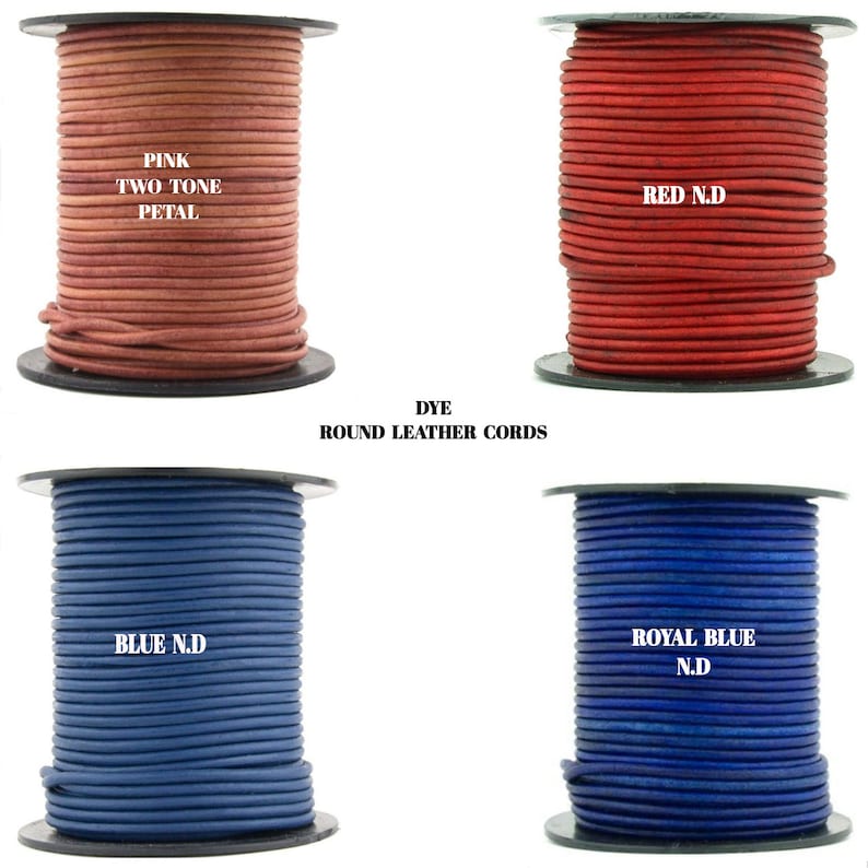 May include: Four spools of round leather cord in different colors: pink, red, blue, and royal blue. The spools are labeled with the color and "N.D." for "Not Dyed". The text "DYE ROUND LEATHER CORDS" is printed below the spools.