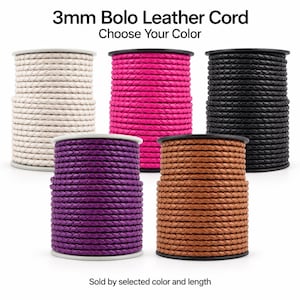 May include: Five spools of 3mm braided bolo leather cord in white, hot pink, black, purple, and tan. The text at the top reads 3mm Bolo Leather Cord Choose Your Colour, and the text at the bottom reads Sold by selected colour and length.