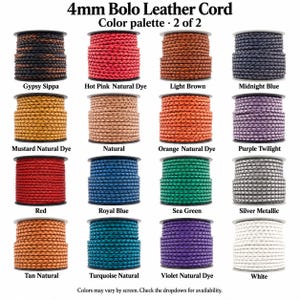 Puede incluir: Una colecci&oacute;n de cordones de cuero bolo de 4 mm mostrados en diecis&eacute;is carretes individuales. Los colores incluyen Gypsy Sippa, rosa fuerte, marr&oacute;n claro, azul medianoche, mostaza, natural, naranja, morado, rojo, azul real, verde mar, plata, bronceado, turquesa y blanco.