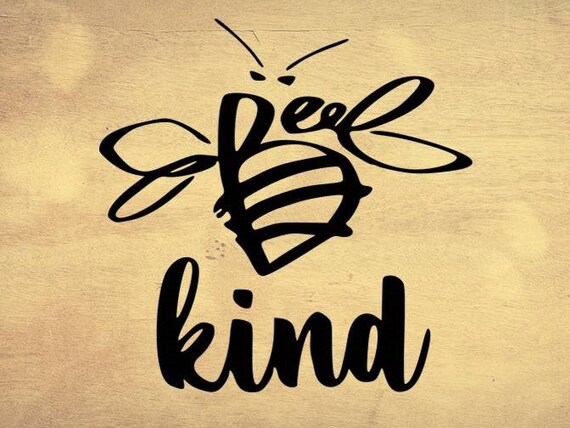 Free Free 75 Always Bee Kind Svg SVG PNG EPS DXF File