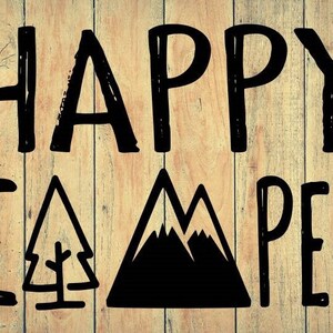 Happy Camper phrase, digital file, instant download, svg, pdf, eps, dxf. png