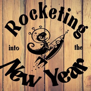 Rocketing into the New Year Dino on a Rocket, digital file, instant download, svg, pdf, png, eps, dxf