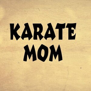 Karate-Mama, digitale Datei, sofortiger Download, Svg, Dxf, Eps, png