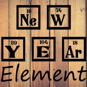 May include: A wooden sign with the word "Element" written in black cursive letters. Above the word are five squares with the chemical symbols for Neon, Tungsten, Yttrium, Erbium, and Argon, along with their atomic numbers.