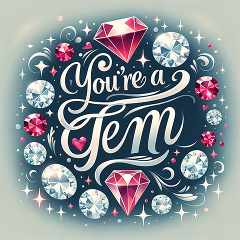 Printable Card - You're a Gem - Thank You Card - Friendship Card ...