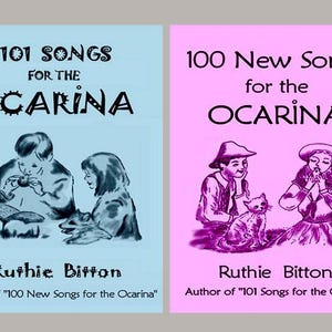 May include: Two book covers with illustrations of children playing the ocarina. The book on the left is titled "101 Songs for the Ocarina" and the book on the right is titled "100 New Songs for the Ocarina". Both books are by Ruthie Bitton.