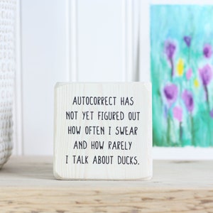 Mini whitewashed wood sign with funny quote 3"x3", Office decor, Desk accessory, Gift for people who like to swear, Autocorrect problems