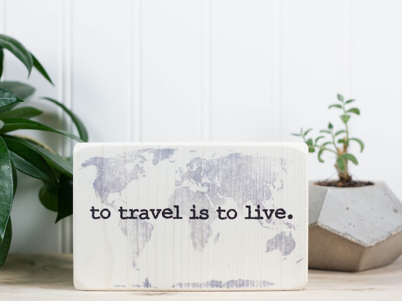 Small wood sign, Rustic travel decor with antique map, Desk accessory, Gift for traveler or adventurer, Wanderlust, To travel is to live image 1