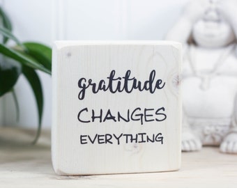 Small whitewashed wood sign (3"x3"), Office desk decor, Inspirational quote, Be grateful, Farmhouse style, Gratitude changes everything