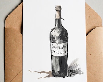 Designkarte "Save water drink wine"