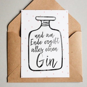 Designkarte Am Ende ergibt alles einen Gin / Typo / Grußkarte / Postkarte / Geschenkkarte / Kunstdruck Bild 1