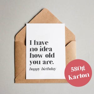 No tengo idea de cuántos años tienes – Feliz cumpleaños