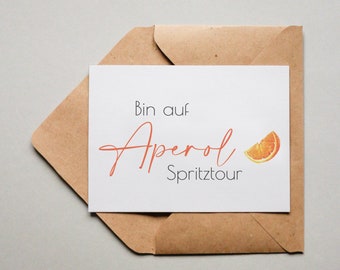 Designkarte "Bin auf Aperol Spritztour"