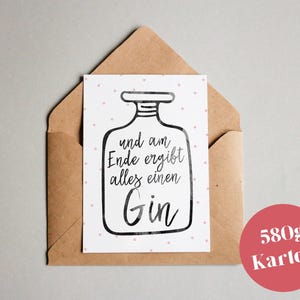 Biglietto con design "Alla fine tutto equivale a un gin" / errore di battitura / biglietto di auguri / cartolina / buono regalo / stampa artistica