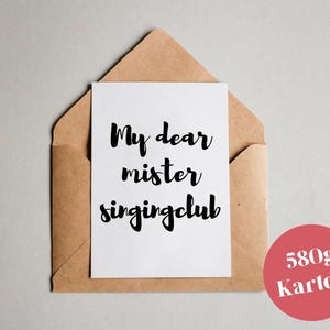 Biglietto con design "Mio caro Mr. Singing Club" / biglietto di auguri / cartolina / buono regalo / stampa artistica