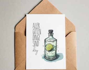 Designkarte "Aller guten Dinge sind dry"