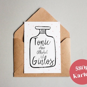 Ontwerpkaart "Tonic zonder alcohol is Ginlos" / typfout / wenskaart / ansichtkaart / cadeaubon / kunstprint