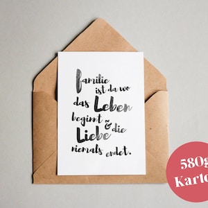 Designkarte "Familie ist da wo das Leben..." / Grußkarte / Postkarte / Geschenkkarte / Kunstdruck