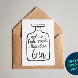 PDF: Scheda grafica "Alla fine tutto equivale a un gin" / errore di battitura / biglietto di auguri / cartolina / buono regalo / stampa artistica / download digitale