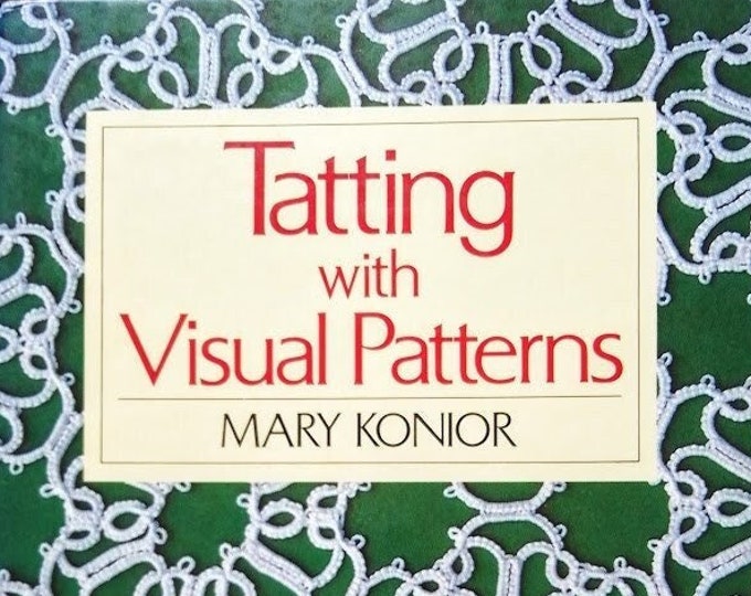 Mary Konior Tatting With Visual Patterns Hardcover Book Etsy
