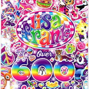 Lisa Frank Sticker Booklet, Over 600 Stickers!  *** PLEASE READ BELOW ***