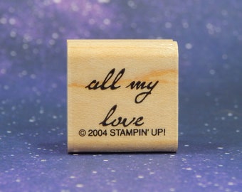 Könnte beinhalten: Holzstempel mit dem Text "all my love" und dem Copyright-Hinweis "© 2004 STAMPIN' UP!"
