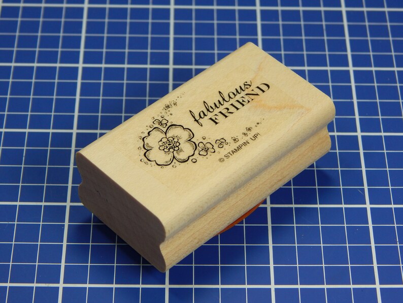 Mounted Rubber Stamp by Stampin/' Up! FABULOUS FRIEND