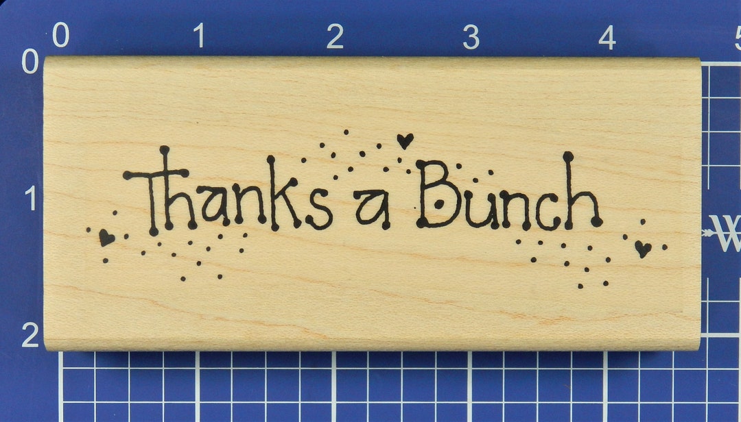 THANKS A BUNCH, Wood Mounted Rubber Stamp by Azadi - Etsy
