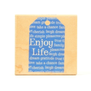 ENJOY LIFE Anhänger, Stempel auf Holz montiert, Hero Arts