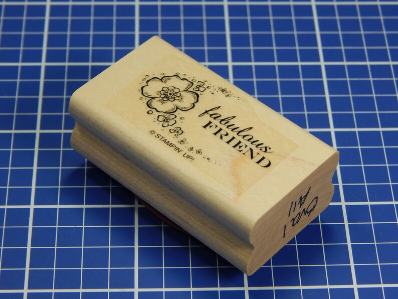 Mounted Rubber Stamp by Stampin/' Up! FABULOUS FRIEND