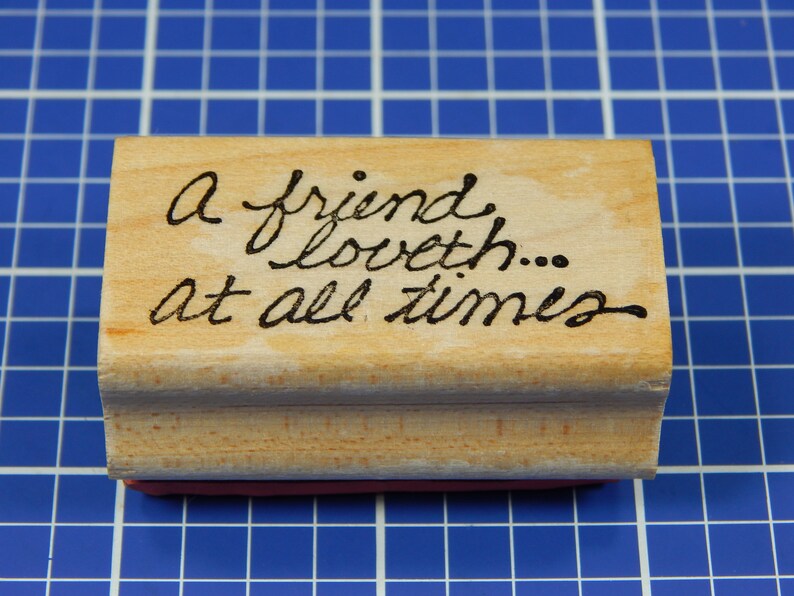 Rowe Rubber Stamp by Alias Smith A FRIEND LOVETH