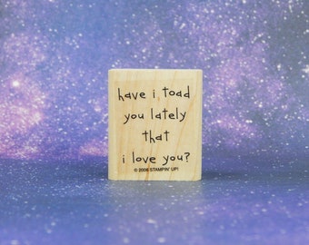 Have I TOAD You Lately, Rubber Stamp, Stampin&#39; Up!