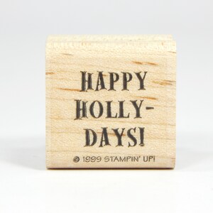 HAPPY HOLLY DAYS!, op hout gemonteerd rubber, Stampin' Up!