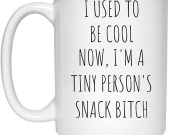 Little Person's Snack Bitch White Mug