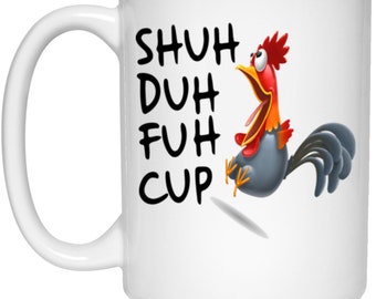 Shuh Duh Fuh Cup Rooster 15 oz. White Mug