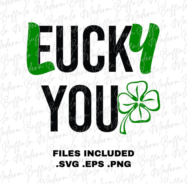 Lucky You *L(fuck)Y YOU .svg, .eps, .png, Download