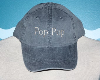 Pop Pop Custom Embroidered Baseball Hat - Custom Ball Cap Pop Pop Gift - Father's Day - Gift Under 20 - Grandparent