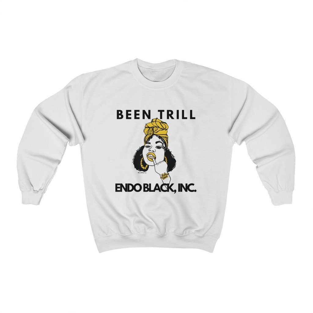Been Trill Sweatshirt