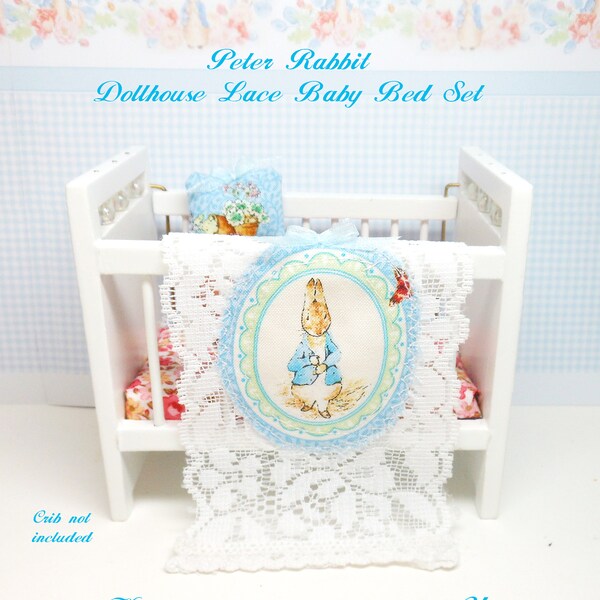 Peter Rabbit Dollhouse Baby Bedding Set, Lace Blanket, Pretty Crib or Cradle Blanket & Pillow, 1/12th Scale, Handmade