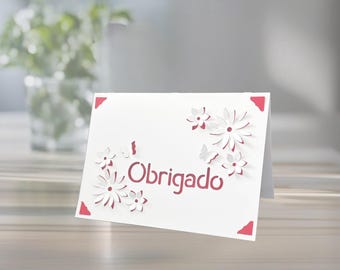 Brazilian Portuguese Obrigado or Obrigada Floral Thank You Card: 3D Laser Papercut, Personalized Colors