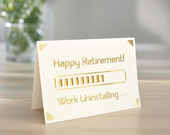 Funny Retirement Card: Work Uninstalling, Tech Gag Gift for Coworker, Boss, Friend, Colleague, Employee