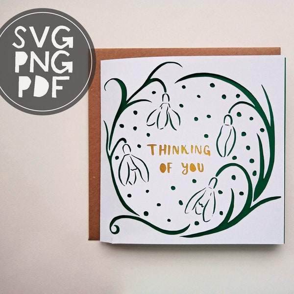 Fichier de découpe numérique SVG / PNG / PDF - Thinking Of You - Pretty Snowdrop Flowers Wreath - carte de vœux - imprimable