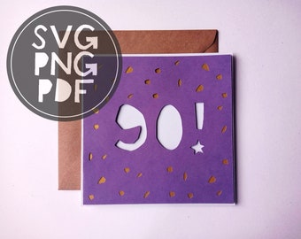 SVG / PNG / PDF digital cutting file - 90th Birthday Age greetings card - printable