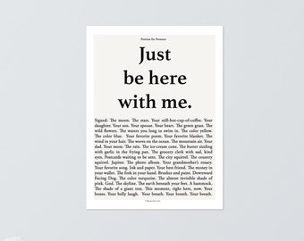 Just Be Here With Me: Petition for Presence Poem Art Print 8x10