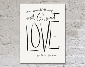 Do Small Things With Great Love Typography Printable - Etsy