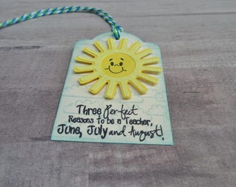 Teacher Gift Tag, Summer Teacher Tag, End of Year Teacher Tag, Teacher Appreciation Tag, Sun Tag, Summer Tag, Teacher Gift Tag