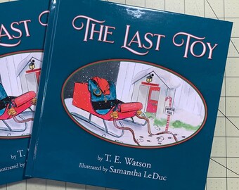 The Last Toy, Christmas story, Santa Claus, Christian children's book, picture book