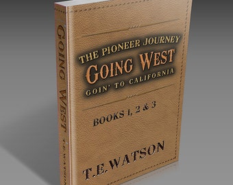 Going West, A Pioneer Adventure, history, pioneers, western migration, Oregon Trail, gold rush, California history, teacher resource