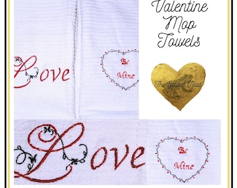 Valentine mop towels,bar mop towels, Valentine Day towels, embroidered towels,easy care towels, seasonal towels